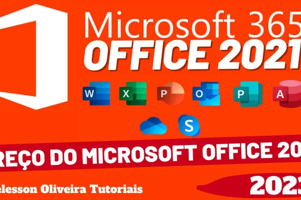 Microsoft Office 2021 preço: Confira o preço do Microsoft Office 2021